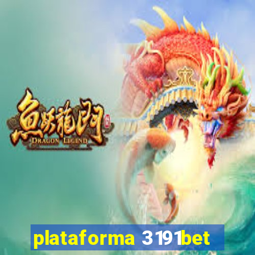 plataforma 3191bet